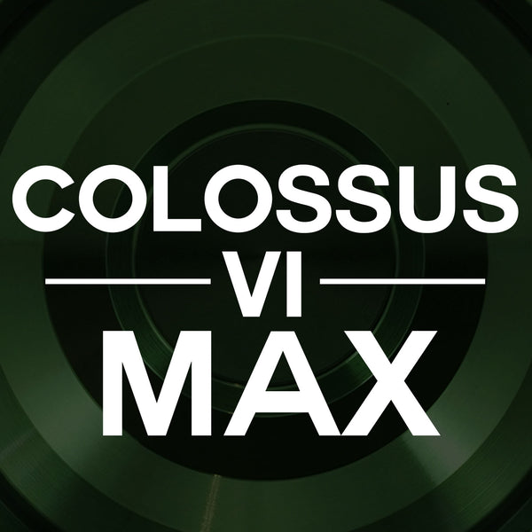 Colossus VI Max-1