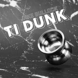 Titanium Dunk