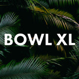 The Bowl XL
