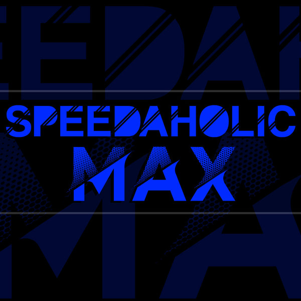 Speedaholic MAX-1