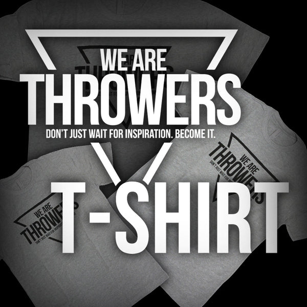 We Are Throwers T-Shirt-1