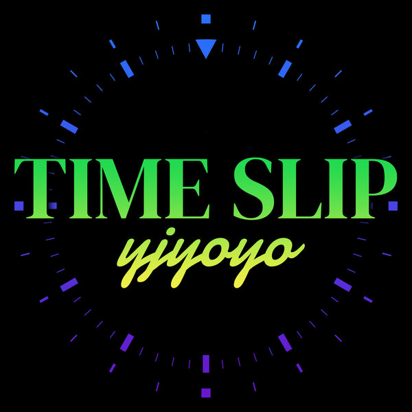 Time Slip-1